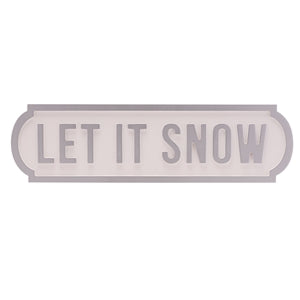 Let it snow - seasonal sign