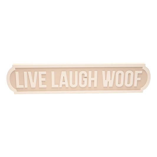 Love & Pawprints or Live Laugh Woof