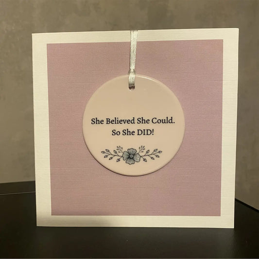 She Believed... Greeting Card & Ceramic Keepsake Gift