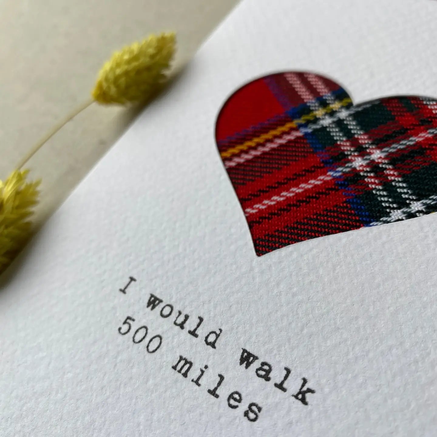 I Would Walk 500 Miles Scottish Tartan Love Anniversary Card